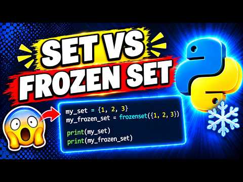 Set vs Frozenset in Python | What's the Difference? | Python Tutorial for beginners latest version