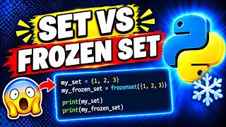 Set vs Frozenset in Python | What's the Difference | Python Tutorial for beginners latest version