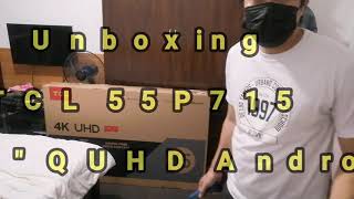 TCL 55 P715 QUHD Android TV Unboxing  Review