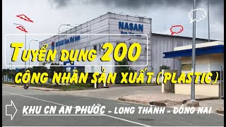 TUYỂN DỤNG 200 CÔNG NHÂN SẢN XUẤT PLASTIC | LÀM KCN AN PHƯỚC - LONG THÀNH - ĐỒNG NAI |@duhoc-vieclam