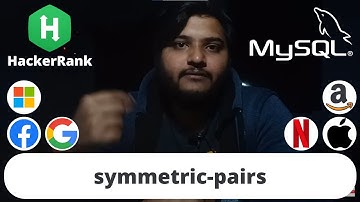 Hackerrank Symmetric Pairs Problem | SQL | Ashutosh Kumar