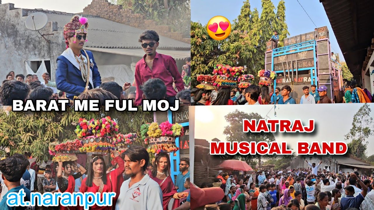 Natraj musical band || Barat me ful moj || at.naranpur 