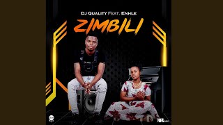 Download lagu Dj Quality Ft Enhle - Zimbili