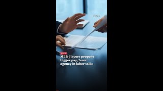 MLB players propose bigger pay, freer agency in labor talks