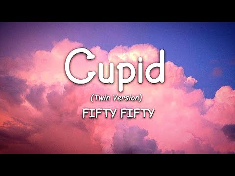 FIFTY FIFTY CUPID EASY LYRICS || CUPID TWIN VERSION LYRICS