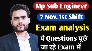 Mp Sub Engineer Exam analysis | 07  Nov. morning shift  | live @.3:30 pm | mp sub egineer exam .