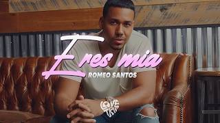 Romeo Santos - Eres Mía (Letra/Lyrics)