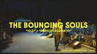 The Bouncing Souls &quot;¡Olé!&quot; + &quot;Hopeless Romantic&quot; | Stoked For The Summer 2023