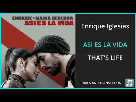 Enrique Iglesias - Asi Es La Vida Lyrics English Translation - Ft Maria Becerra - Spanish