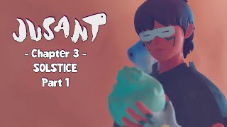 Jusant: Chapter 3 Part 1 Solstice | NoZeMazter