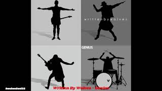 Written By Wolves - Genius 1 hour
