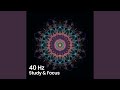 40 Hz Creative Flow