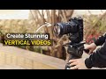 How to create AMAZING VERTICAL VIDEOS