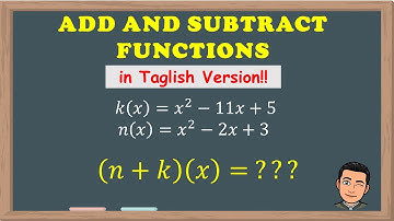 Operations on Functions: Add and Subtract for Grade 11 General Mathematics | RYAN
