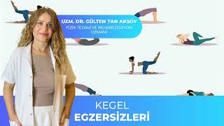 Erkeklerde Kegel Egzersizleri  Uzm.Dr. Gülten TAN AKSOY