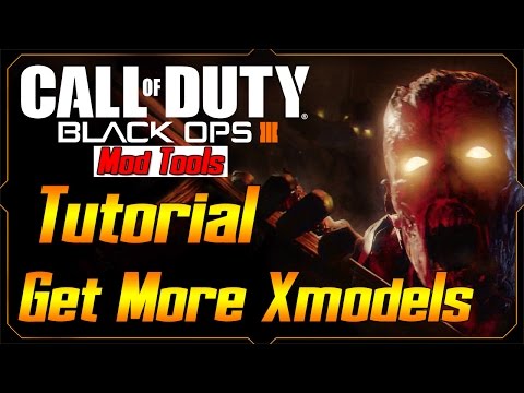 BO3 Mod Tools ADD More xModels / Assets
