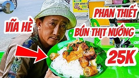 TÔ BÚN THỊT NƯỚNG VĨA HÈ ngon cách ướp thịt thơm 25k phan thiết 12/12/2025 