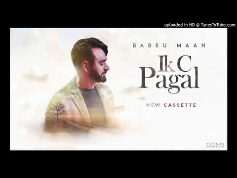 Mummy Daddy |Babbu Maan | Album - Ik C Pagal | Latest Punjabi Song 2018