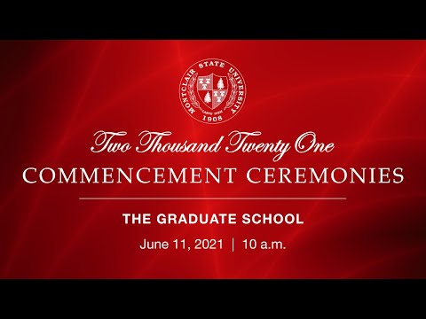 Montclair State University 2021 Commencement Ceremonies: The Graduate School