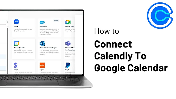 How To Connect Calendly To Google Calendar (Step By Step)