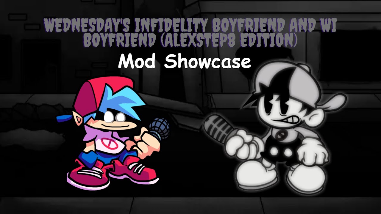 Wednesday's Infidelity Boyfriend and WI Boyfriend (AlexStep8 Edition) - Mod Showcase