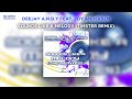 DeeJay A.N.D.Y. feat. Joy Andersen - Sounds Like A Melody (Timster Remix) [Hands Up]