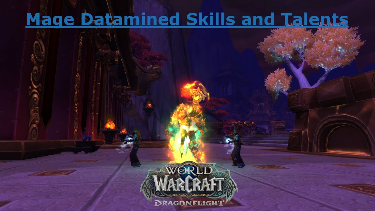 Mage Datamined Skills and Talents - Dragonflight Alpha