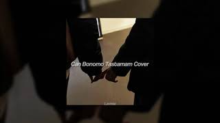 Can Bonomo Tastamam Cover (Slowed+Reverb)