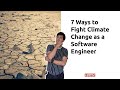 7 Ways to Fight Climate Change as a Software Engineer