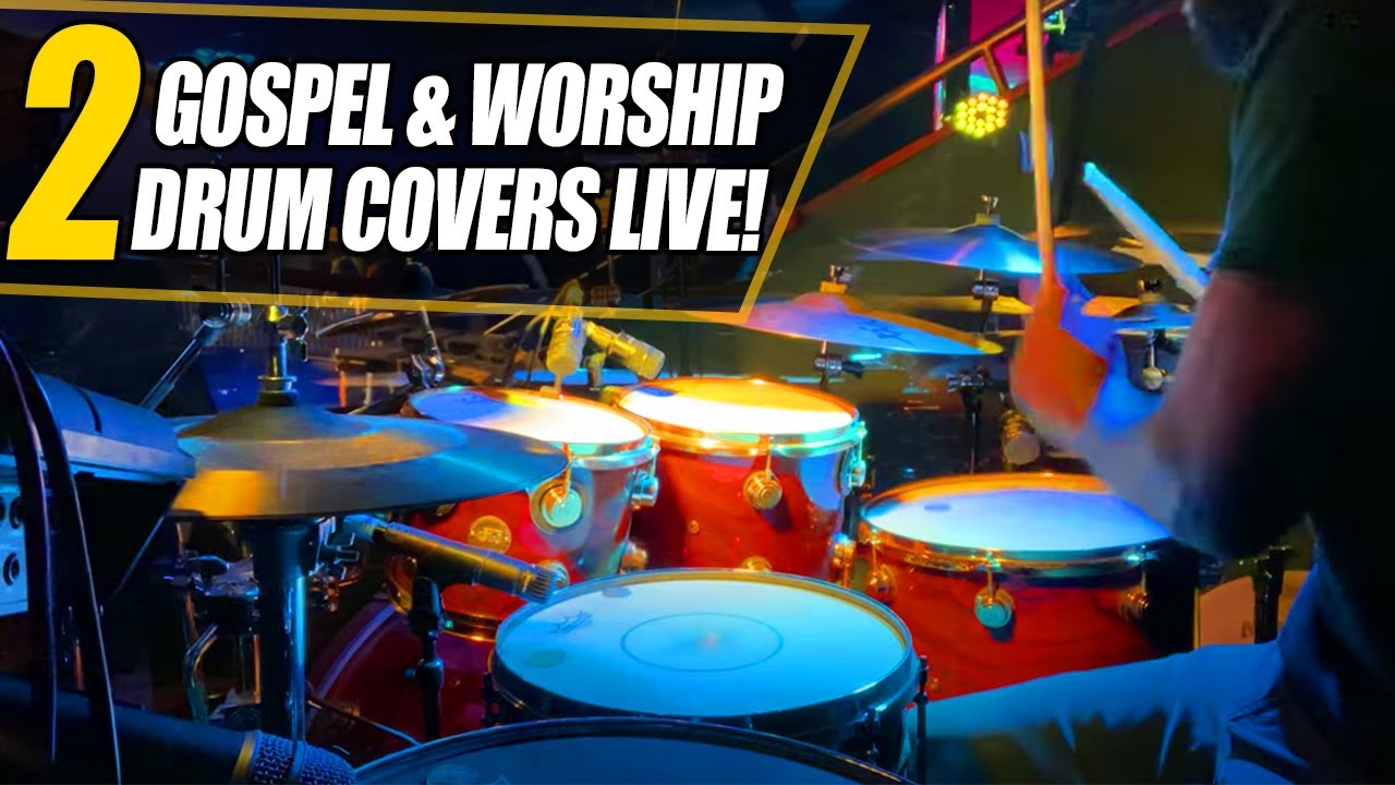 2 Gospel & Worship Drum Covers Live in Church Israel Houghton & New