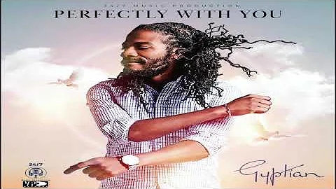 Gyptian - Perfectly With You (Official Audio)