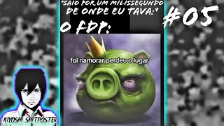 MEMES SHITPOST COMPILADO #05