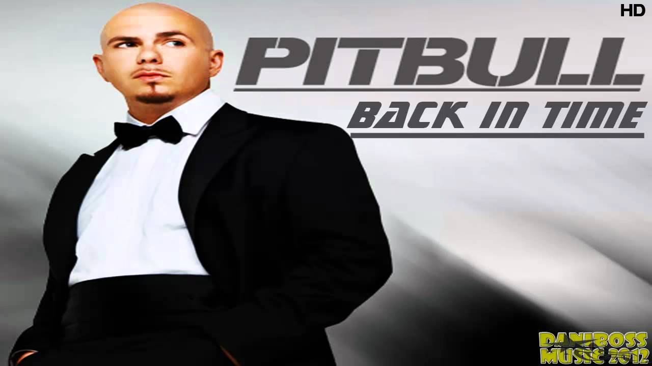 PITBULL BACK IN TIME (NEW SONG 2O12) YouTube