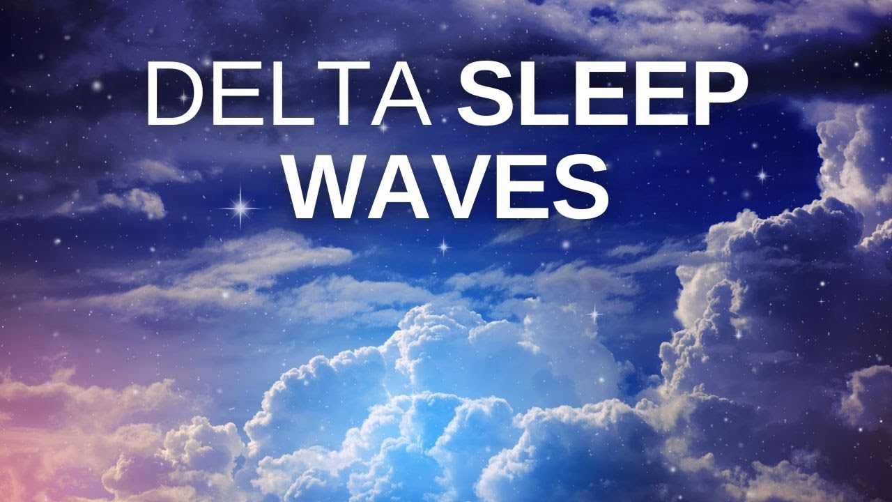 Delta Sleep Waves for Insomnia ★︎ Music to go to Sleep ★︎ Fall Asleep ...