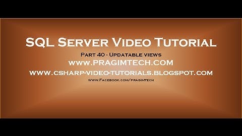 Updatable views in sql server   Part 40