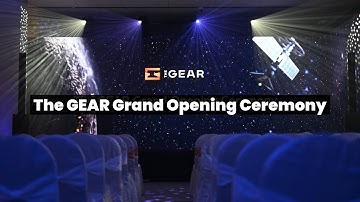 The GEAR Grand Opening Ceremony | 2023 August
