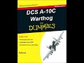 DCS A-10C Tutorials - From 0 to HERO Ep9 - How to strike an objective and input Coordinates into CDU