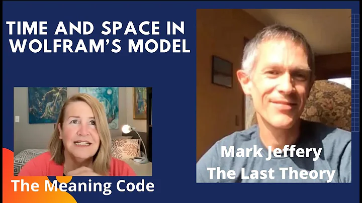 Time and Space in Wolframs Physics with Mark Jeffe...