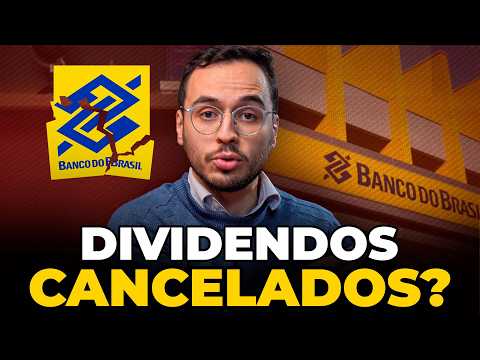 BBAS3: DIVIDENDOS CANCELADOS! VÃO SECAR?
