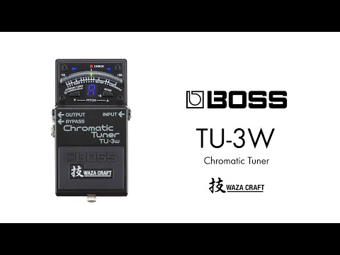 【エフェクター 試奏動画】BOSS TU-3W Chromatic Tuner Waza