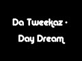 Da Tweekaz - Day Dream