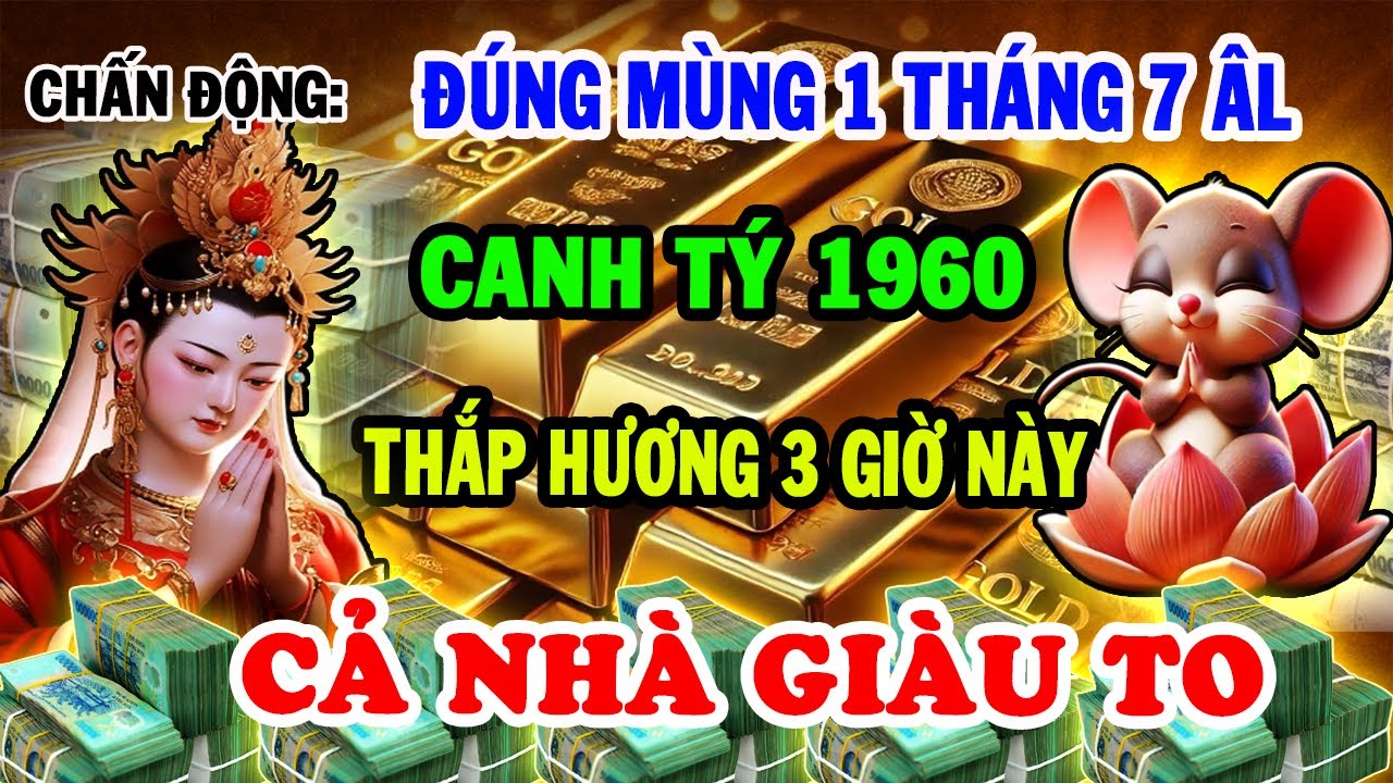 Chấn Động: Canh Tý 1960 Thắp Hương Vào 3 Giờ Đại Lộc Này Tiền Bạc Ùn Ùn Kéo Đến Đổi Đời Giàu To
