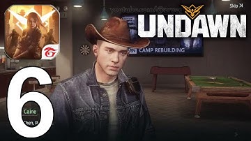 Garena Undawn Part 6 Gameplay Walkthrough Android IOS PC