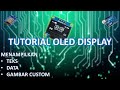 TUTORIAL OLED I2C || MENAMPILKAN TEKS, DATA DAN GAMBAR