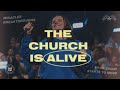 The church is alive  ibc live 2024