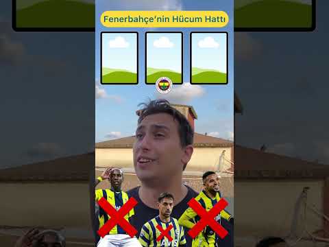 Fenerbahçe Hücum Hattı