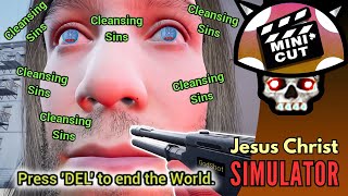 [Vinesauce] Joel - Jesus Christ Simulator Highlights