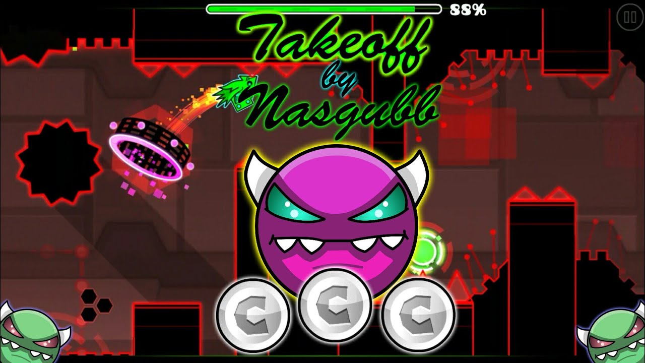 Takeoff 100% by Nasgubb [All Coins] - Geometry Dash 2.11
