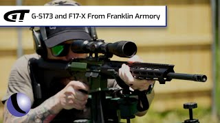 G-S173 and F17-X From Franklin Armory | Guns & Gear