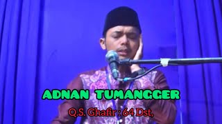 Download lagu ADNAN TUMANGGER (MEDAN) TILAWAH DEWASA ~ MTQ PROVINSI SUMATERA UTARA TAHUN 2026